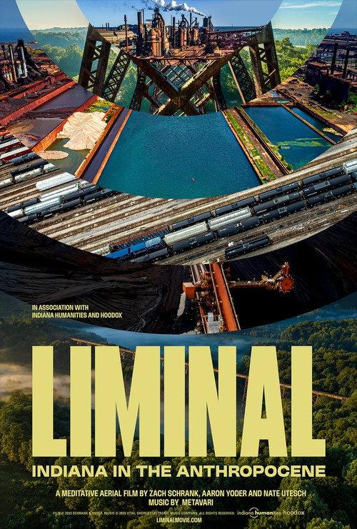 Liminal: Indiana in the Anthropocene 2023 official movie poster