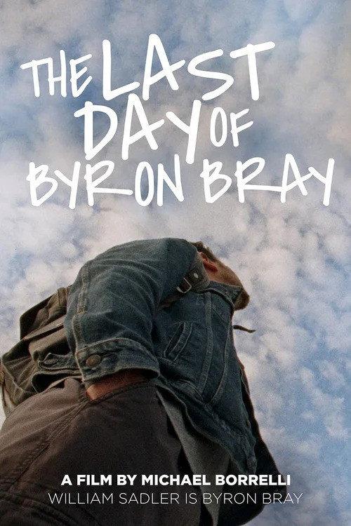 The Last Day of Byron Bray 2026 official movie poster