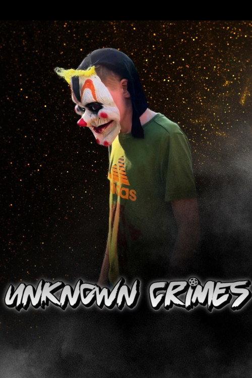Unknown Crimes 2023 official movie poster