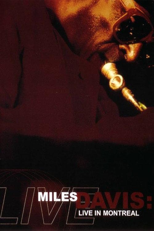 Miles Davis: Live in Montreal 1989 official movie poster