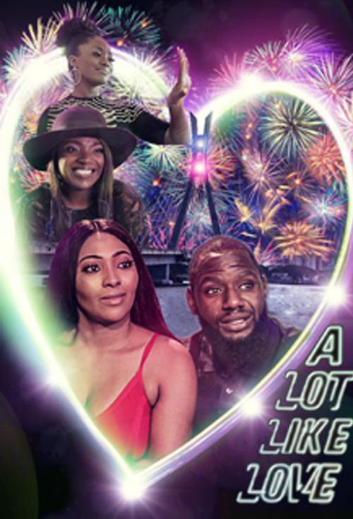 A Lot Like Love 2019 official movie poster
