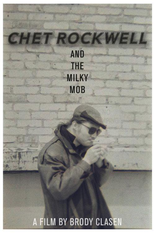 Chet Rockwell & The Milky Mob 2026 official movie poster