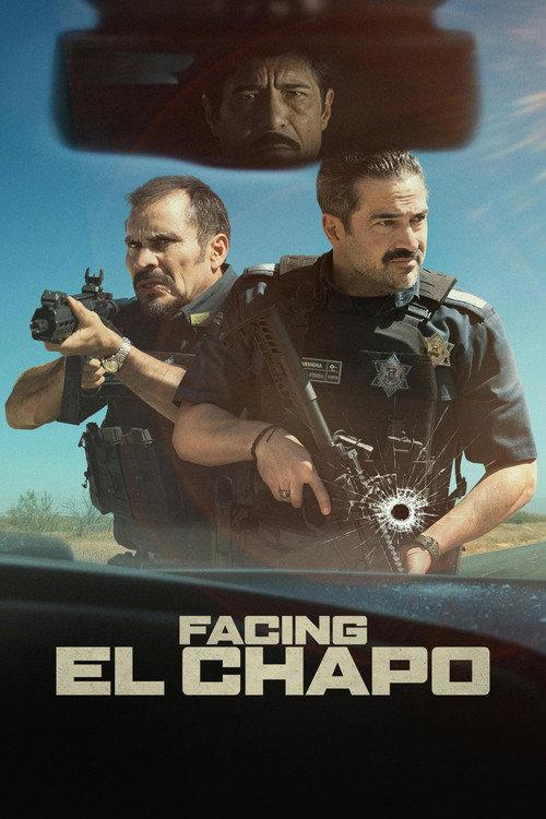 Facing El Chapo 2026 official movie poster