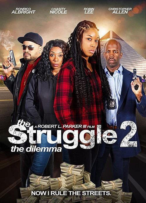 The Struggle II: The Dilemma 2021 official movie poster