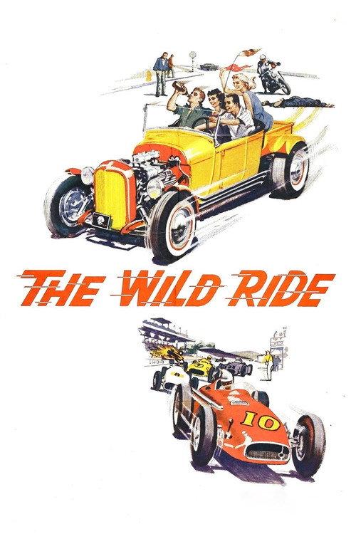 The Wild Ride 1960 official movie poster