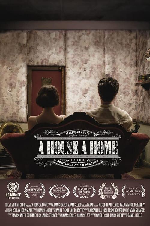 A House, A Home 2012 official movie poster