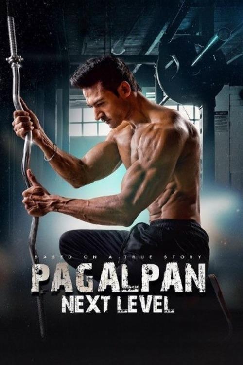 Pagalpan Next level 2023 official movie poster