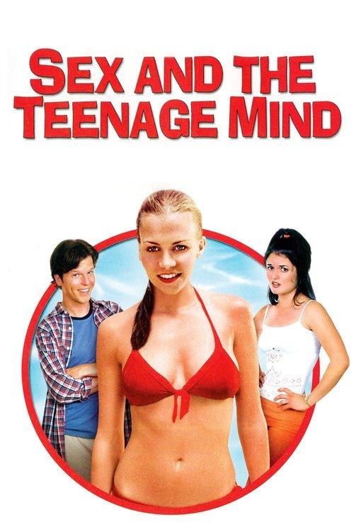 Sex and the Teenage Mind 2002 official movie poster