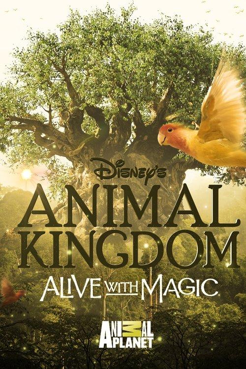Disney's Animal Kingdom: Alive with Magic 2017 official movie poster