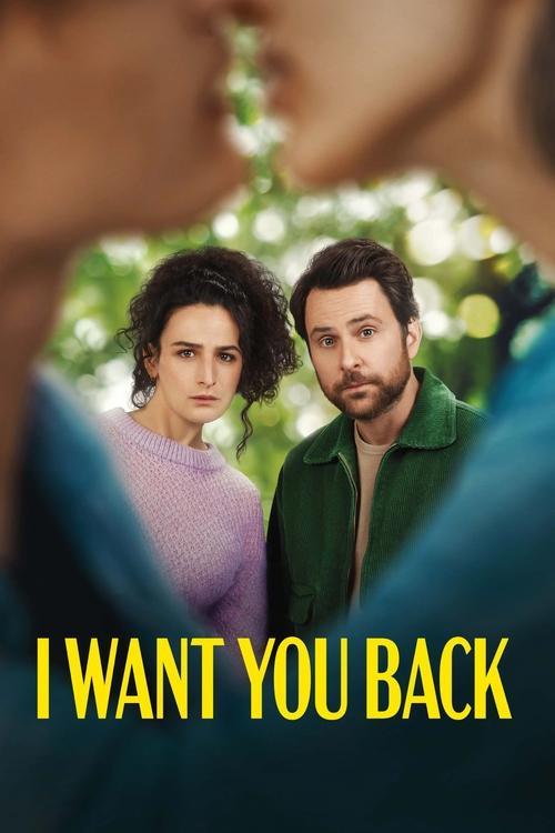 I Want You Back 2022 official movie poster