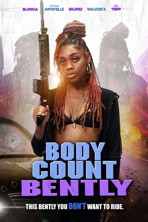 Body Count Bently 2024 official movie poster