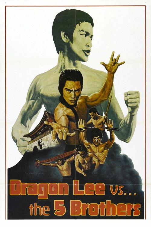Dragon Lee Vs. The 5 Brothers 1978 official movie poster