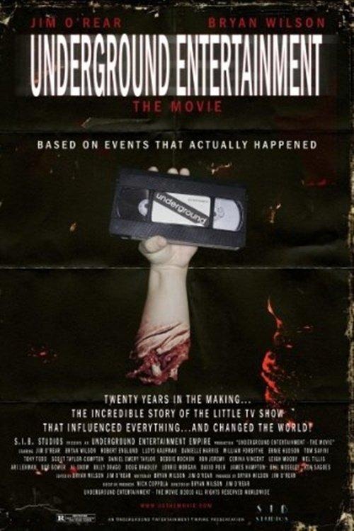 Underground Entertainment: The Movie 2011 official movie poster