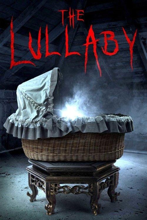 The Lullaby 2018 official movie poster