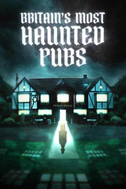 Britain's Most Haunted Pubs 2024 official movie poster