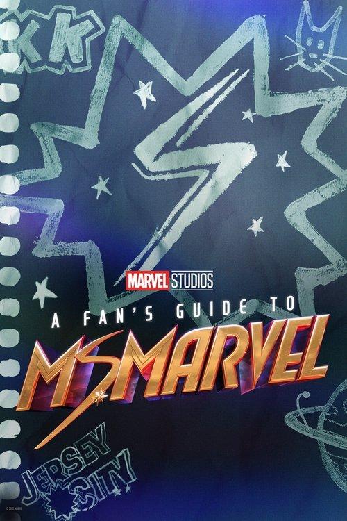 A Fan's Guide to Ms. Marvel 2022 official movie poster
