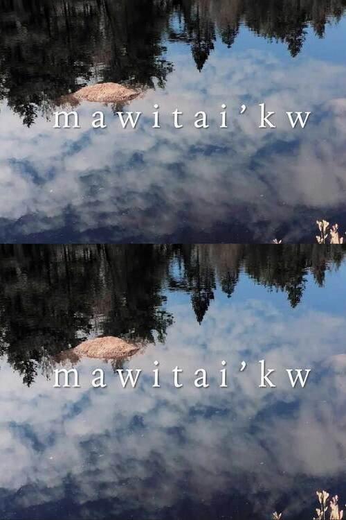 Mawitai’kw 2023 official movie poster