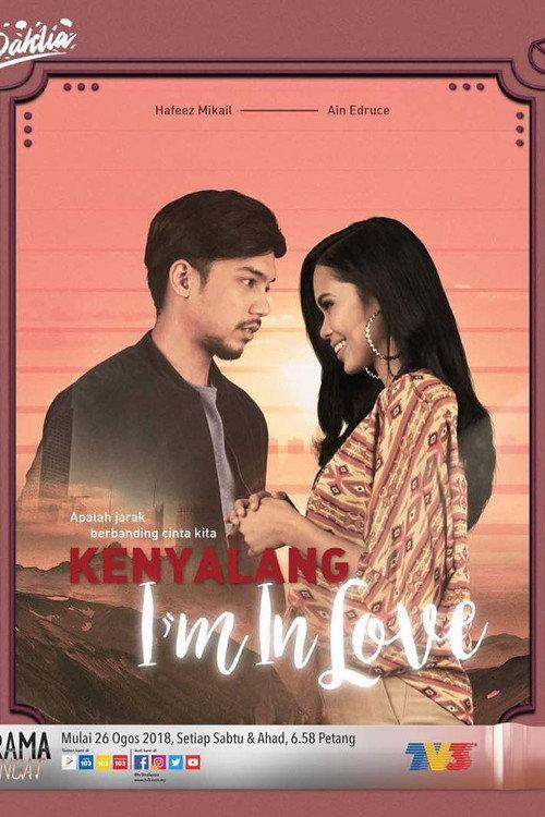 Kenyalang I'm In Love 2017 official movie poster
