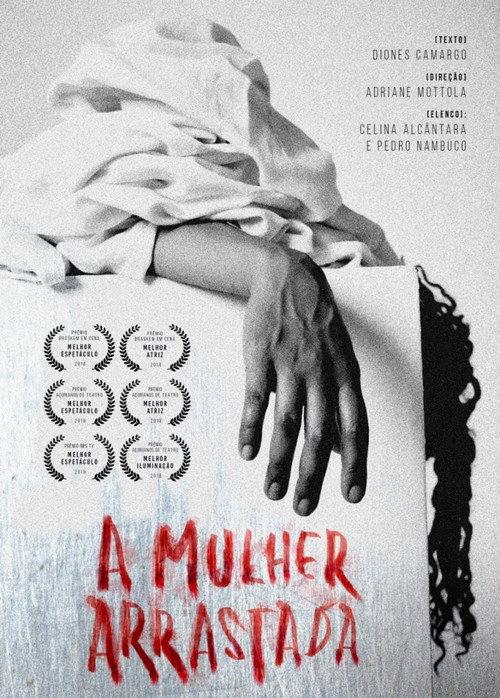 A Mulher Arrastada 2018 official movie poster