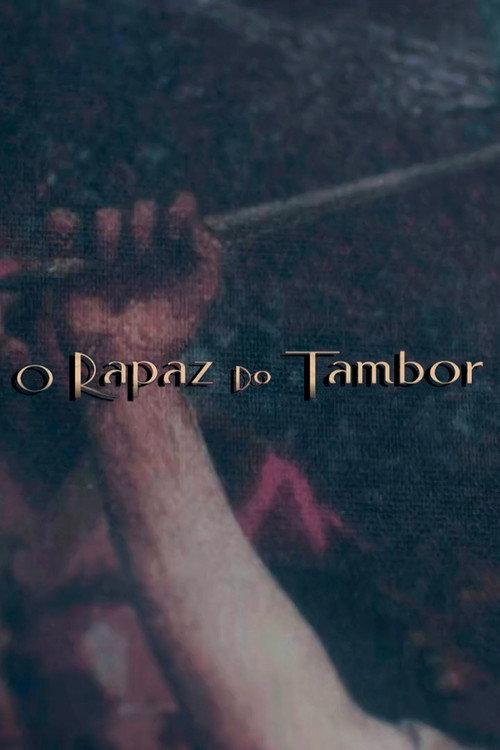 O Rapaz do Tambor 2020 official movie poster