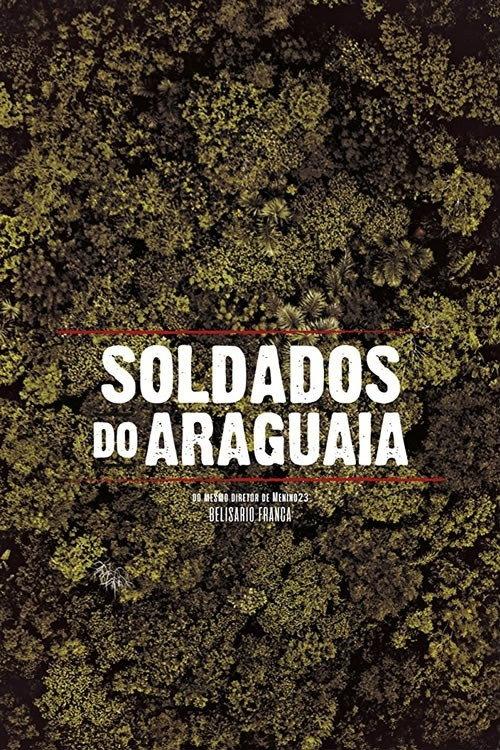 Soldados do Araguaia 2017 official movie poster