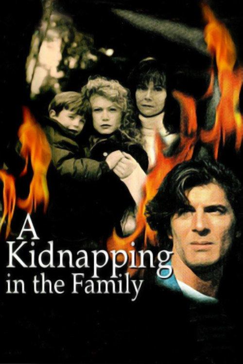 A Kidnapping in the Family 1996 official movie poster