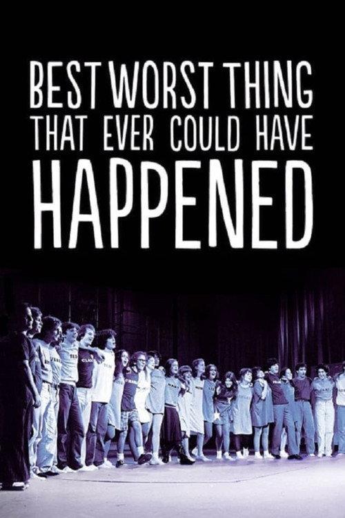 Best Worst Thing That Ever Could Have Happened... 2016 official movie poster