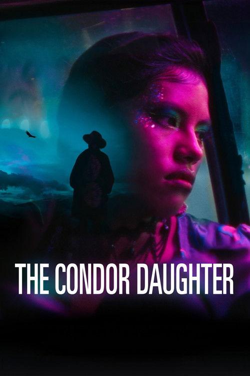 The Condor Daughter 2026 official movie poster