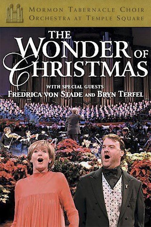 The Wonder of Christmas featuring Frederica von Stade & Bryn Terfel 2004 official movie poster