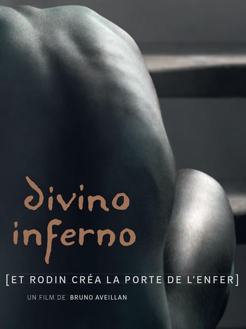 Divino Inferno – Rodin and the Gates of Hell 2017 official movie poster