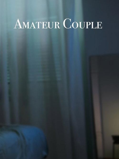 Amateur Couple 2023 official movie poster