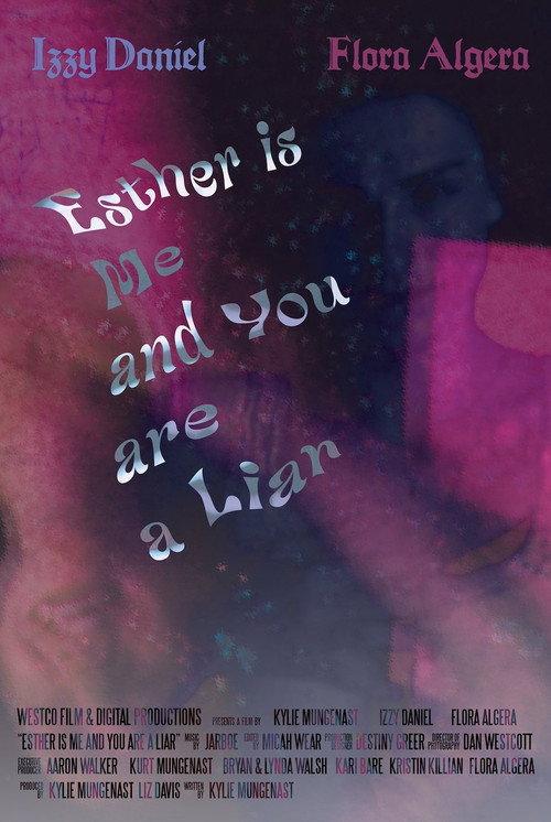 Esther Is Me And You Are A Liar 2024 official movie poster