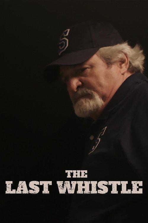 The Last Whistle 2019 official movie poster