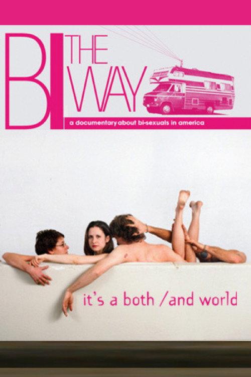 Bi the Way 2008 official movie poster