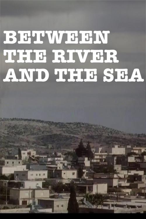 Between the River and the Sea 1983 official movie poster