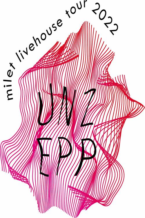 milet livehouse tour 2022 “UNZEPP” 2022 official movie poster