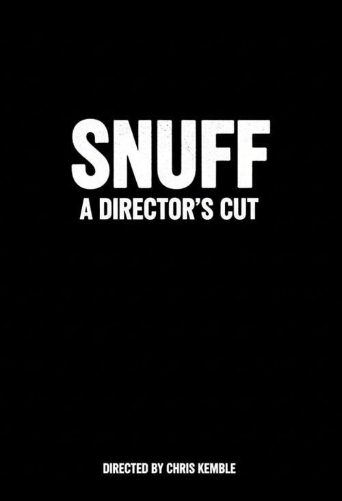 Snuff: A Director's Cut 2008 official movie poster
