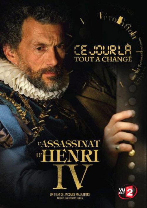 L'Assassinat d'Henri IV 2009 official movie poster