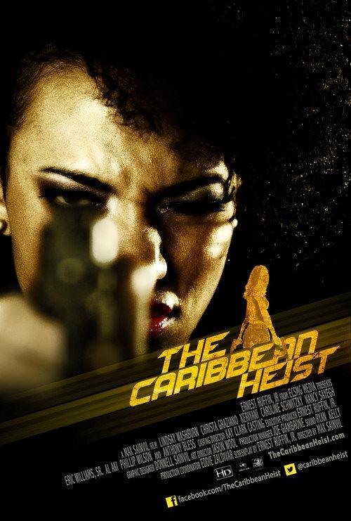 The Caribbean Heist 2013 official movie poster