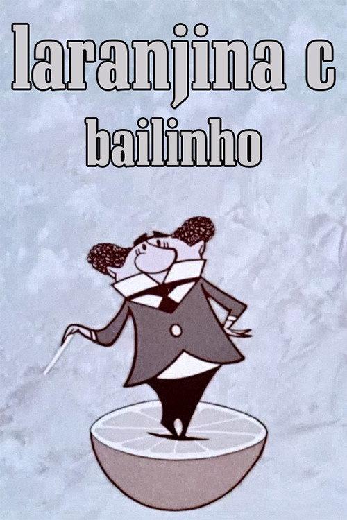 Laranjina C: Bailinho 1960 official movie poster