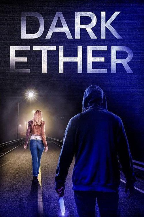 Dark Ether 2022 official movie poster