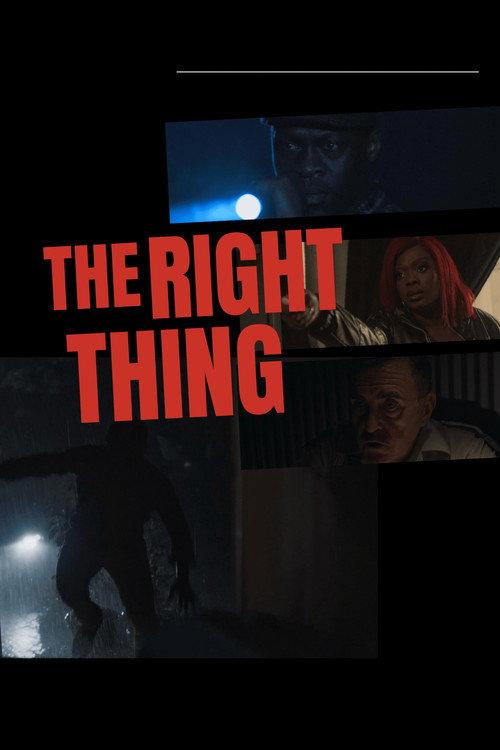 The Right Thing 2023 official movie poster