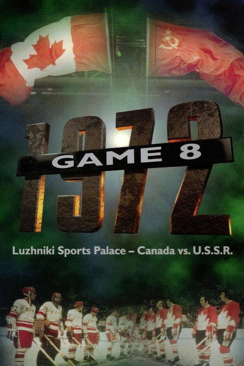 Game 8 - Canada vs. U.S.S.R. 1997 official movie poster