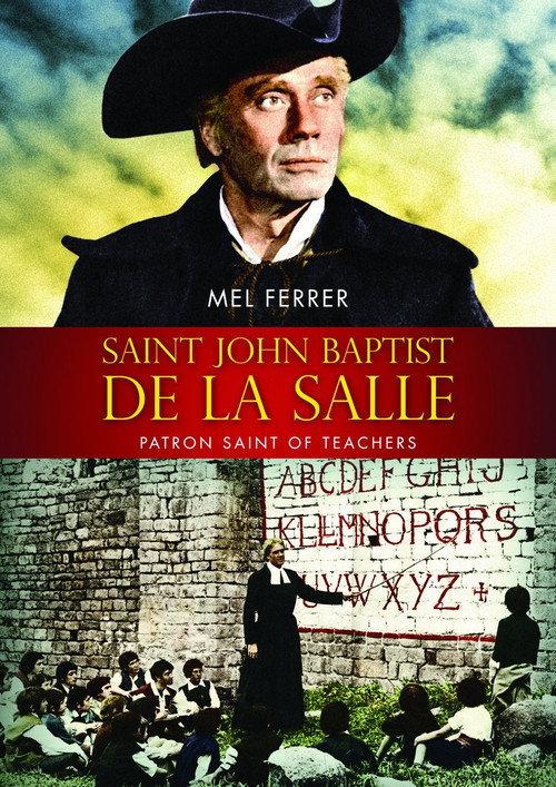 Saint John Baptist De La Salle: Patron Saint of Teachers 2010 official movie poster
