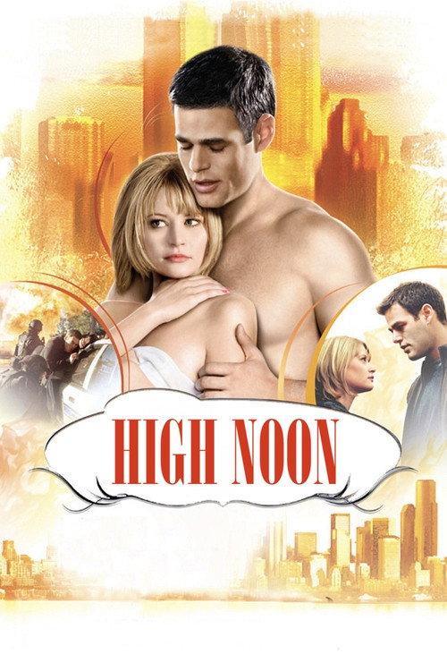High Noon 2009 official movie poster