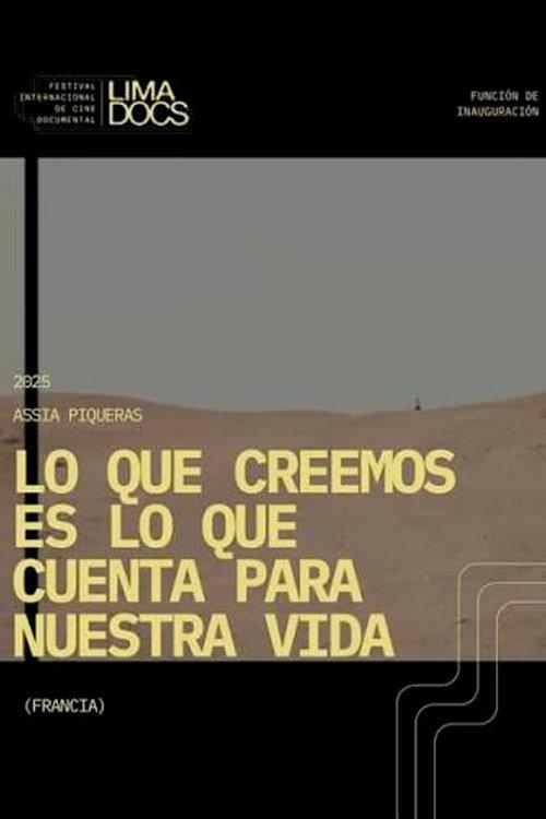 Lo que creemos es lo que cuenta para nuestra vida 2024 official movie poster