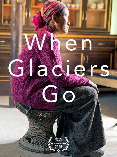 When Glaciers Go 2020 official movie poster