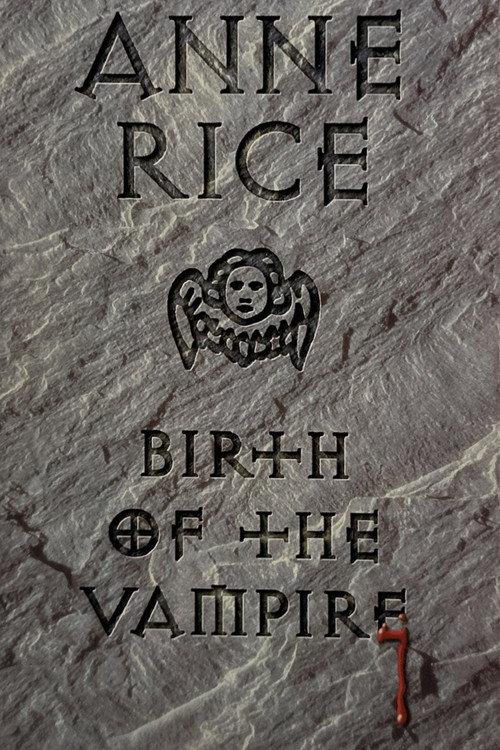 Anne Rice: Birth of the Vampire 1994 official movie poster