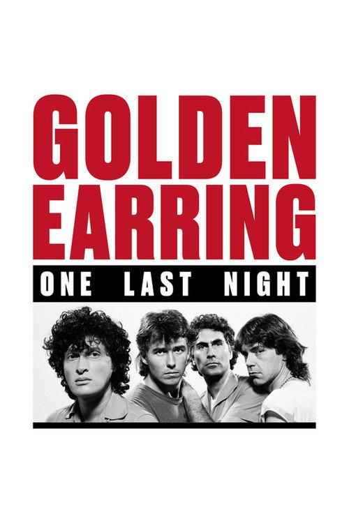 Golden Earring - One Last Night 2026 official movie poster