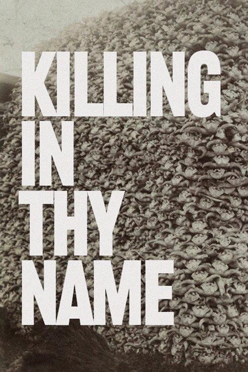 Rage Against the Machine - Killing in Thy Name 2021 official movie poster